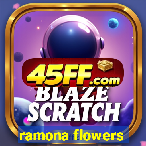 ramona flowers